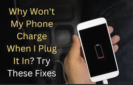 Why won't my phone charge